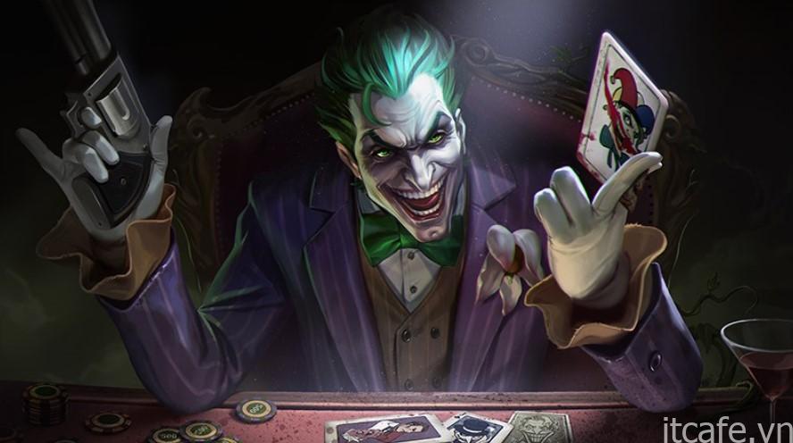 Joker - Hướng dẫn cách chơi vị tướng Joker cực mạnh 2