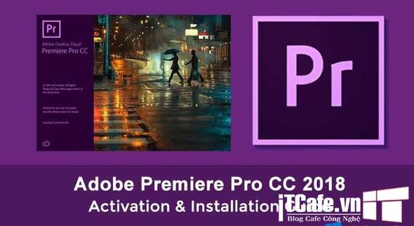 Tải Về Adobe Premiere Pro CC 2018 Full bản quyền vĩnh viễn 1