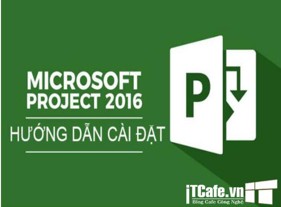 Microsoft Project 2016 Pro 32/64Bit Full thuốc mới nhất 2021 1