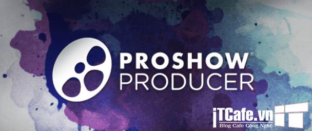 Download ProShow Producer 9 Full Thuốc Mới Nhất 2020 1