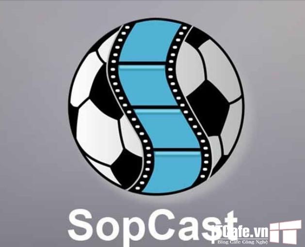 Cách tải cài đặt SopCast 4.2.0 xem bóng đá trực tuyến 24/7 1